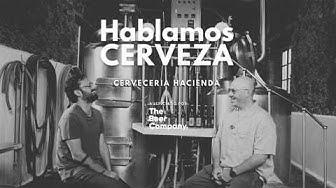 04 Cerveceria Hacienda x Hablamos CERVEZA